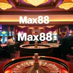 Max88: Essential Strategies for Winning Big in 2026 at Top Casinos